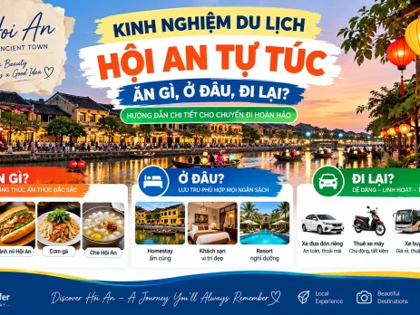 Kinh nghiệm du lịch Hội An tự túc với gợi ý ăn gì, ở đâu và cách đi lại