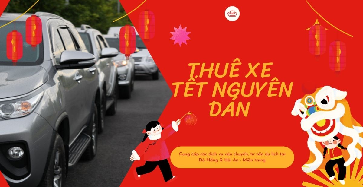 Cho thuê xe Tết 2023 Quý Mão tại Đà Nẵng