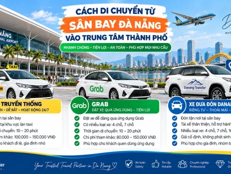Cách di chuyển từ sân bay Đà Nẵng vào trung tâm thành phố bằng taxi truyền thống, Grab và xe đưa đón Danang Transfer