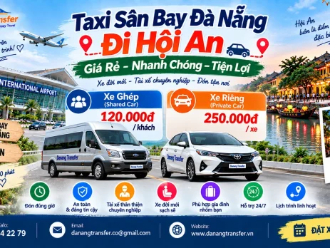 Taxi sân bay Đà Nẵng đi Hội An giá rẻ 120.000đ xe ghép 250.000đ xe riêng