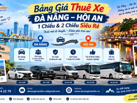 Bảng Giá Thuê Xe Đà Nẵng – Hội An 1 Chiều & 2 Chiều Siêu Rẻ
