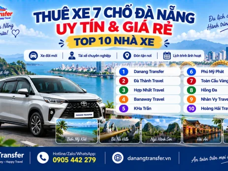 Thuê xe 7 chỗ Đà Nẵng uy tín giá rẻ Top 10 nhà xe