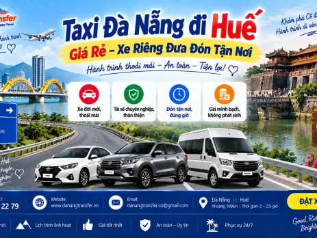 Taxi Đà Nẵng Đi Huế Giá Rẻ – Xe Riêng Đưa Đón Tận Nơi