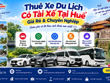 Thuê Xe Du Lịch Có Tài Xế Tại Huế – Giá Rẻ & Chuyên Nghiệp