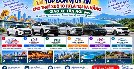 Top đơn vị uy tín cho thuê xe ô tô tự lái tại Đà Nẵng giao xe tận nơi