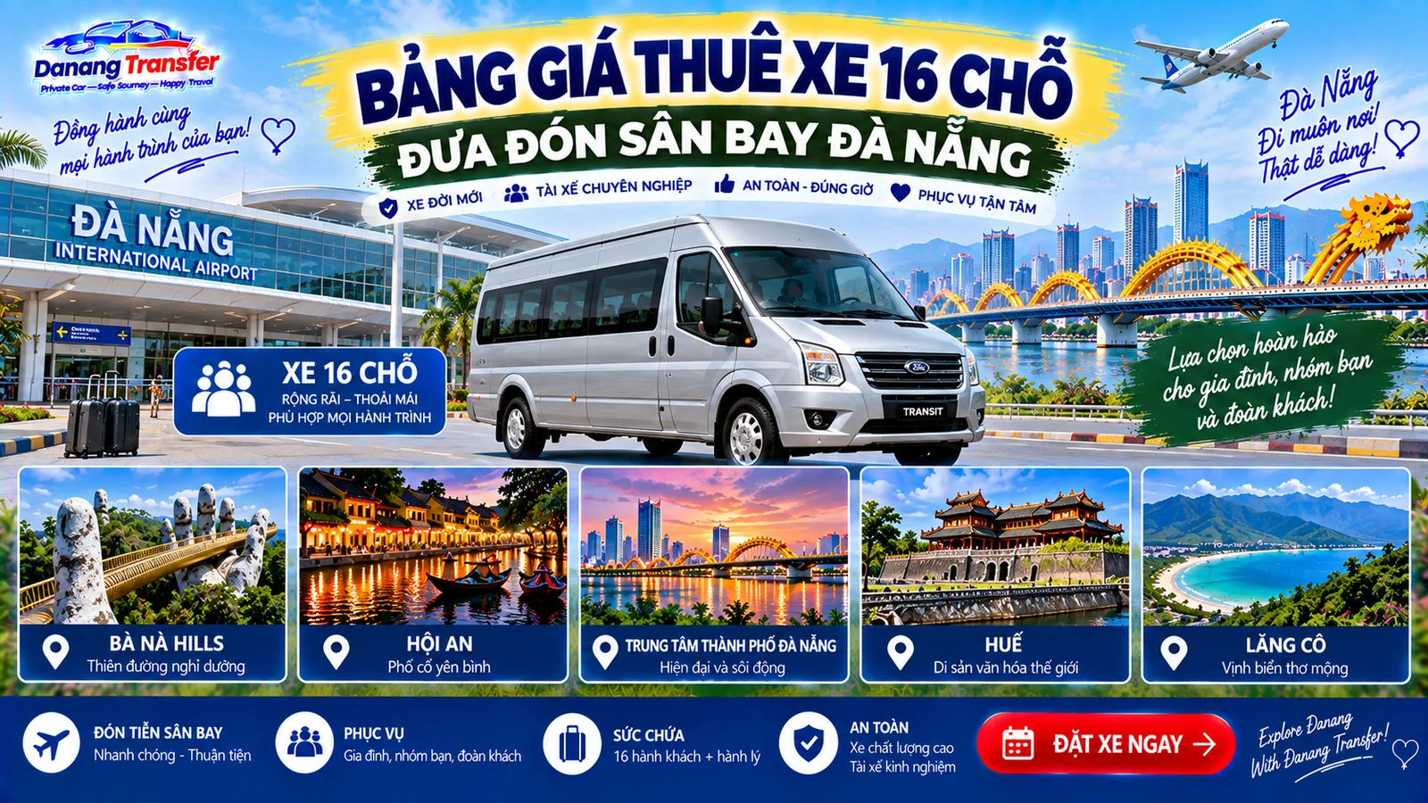 Bảng giá thuê xe 16 chỗ đưa đón sân bay Đà Nẵng đi Bà Nà Hills, Hội An, trung tâm Đà Nẵng, Huế và Lăng Cô