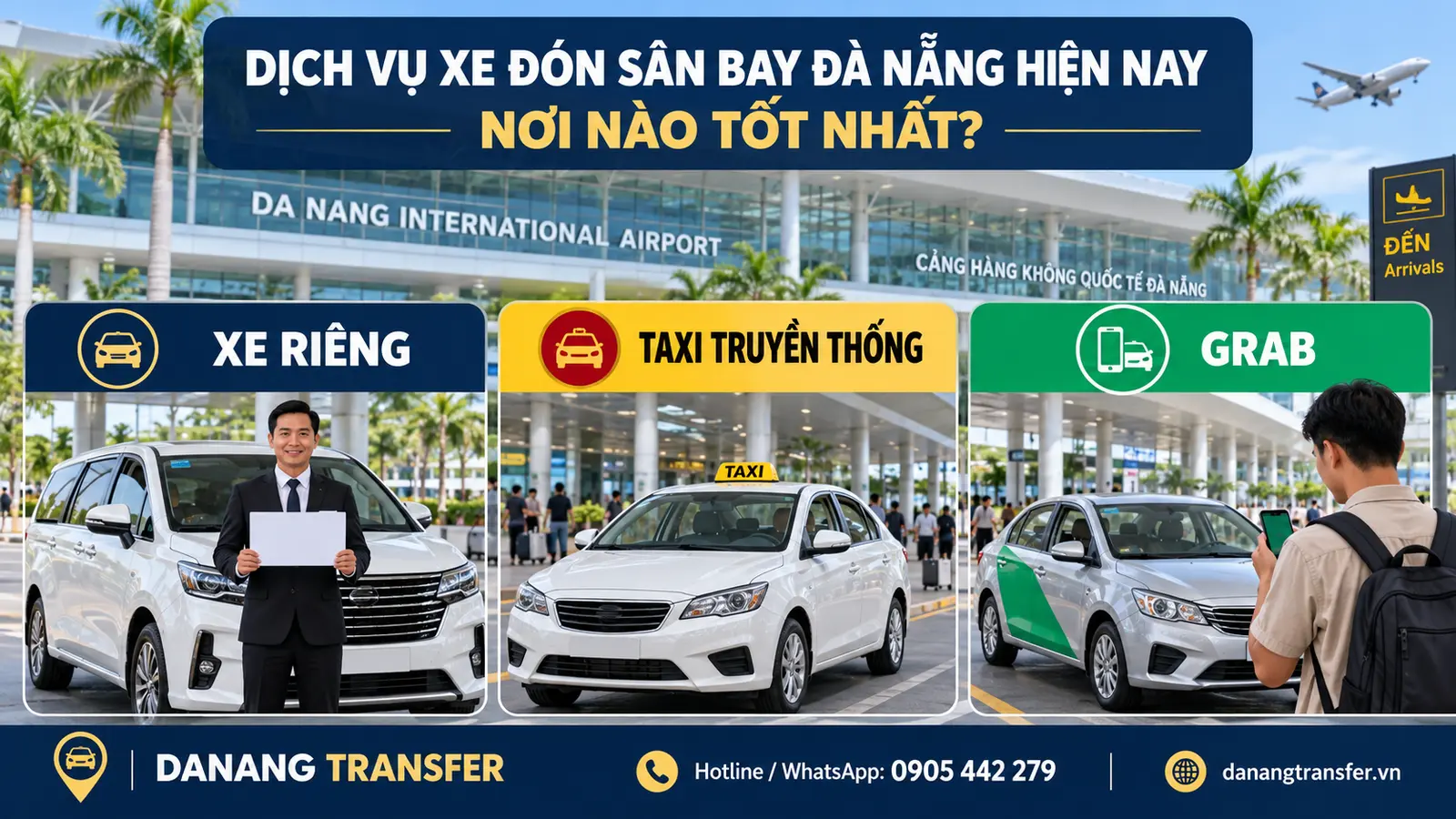 o sánh xe riêng, taxi truyền thống và Grab đón sân bay Đà Nẵng
