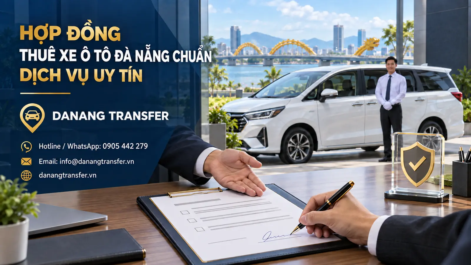Hợp đồng thuê xe ô tô Đà Nẵng chuẩn với điều khoản rõ ràng và dịch vụ uy tín