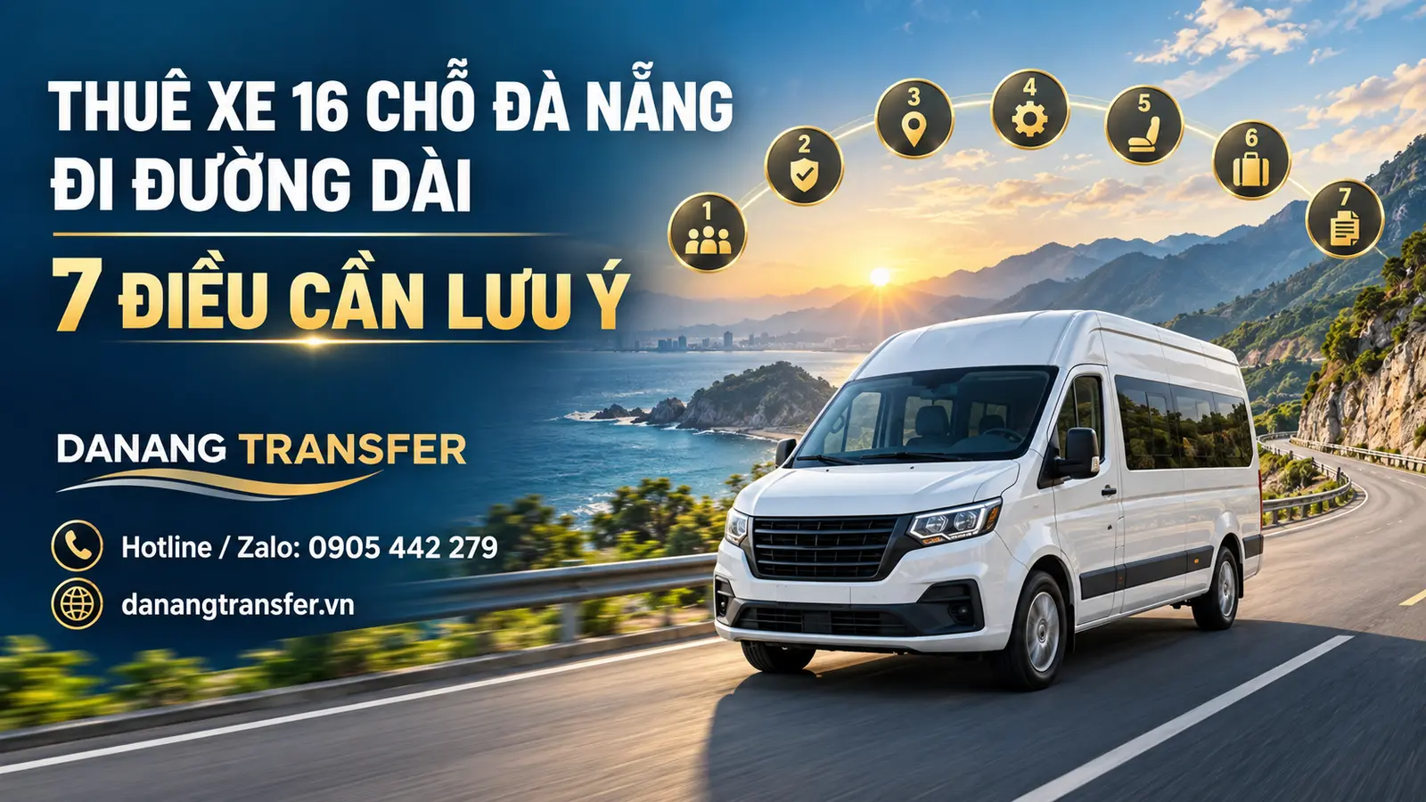 Thuê xe 16 chỗ Đà Nẵng đi đường dài – 7 điều cần lưu ý