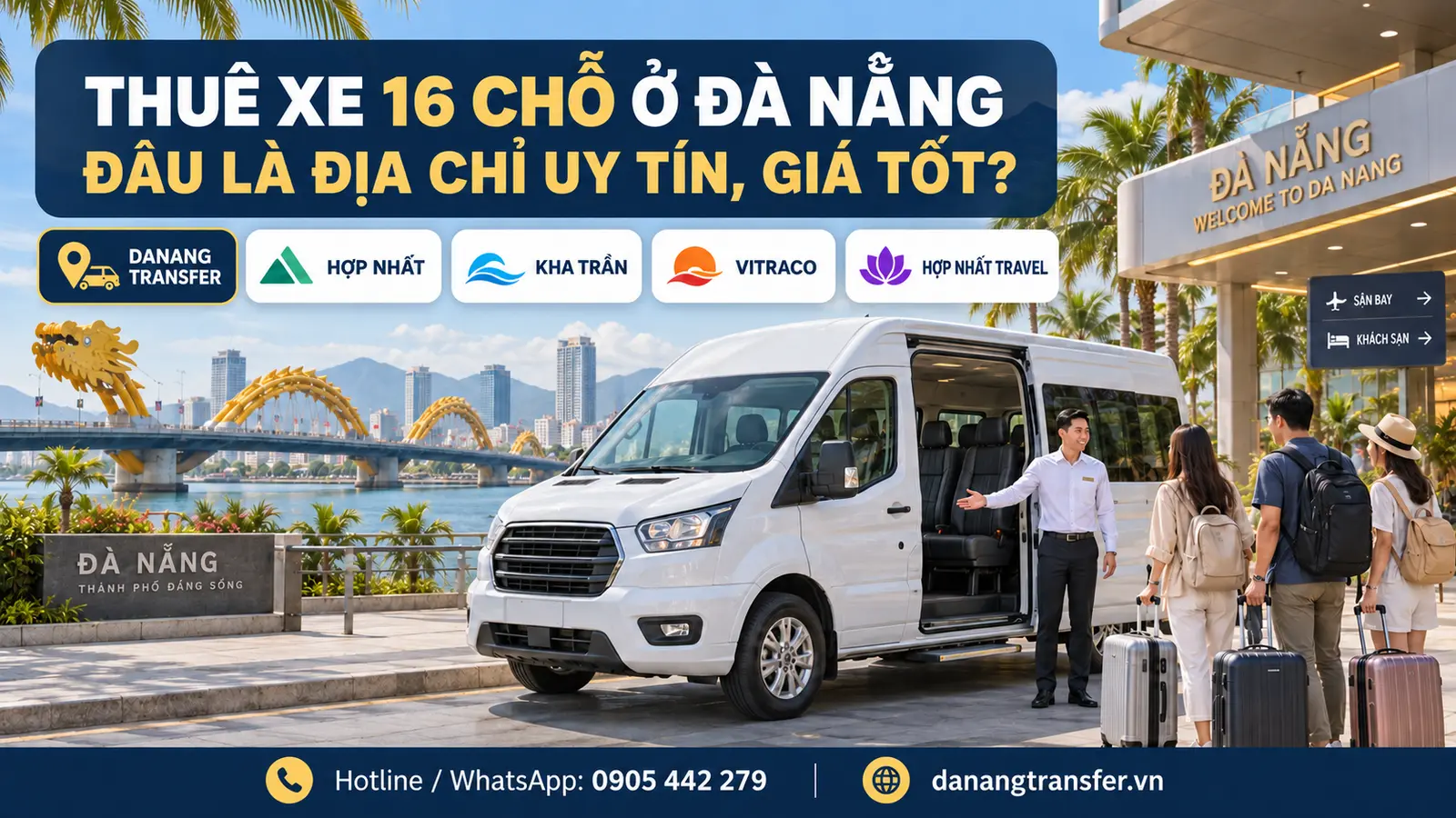 Các địa chỉ thuê xe 16 chỗ ở Đà Nẵng uy tín và giá tốt