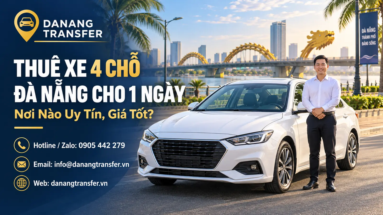Thuê Xe 4 Chỗ Đà Nẵng Cho 1 Ngày – Uy Tín, Giá Tốt
