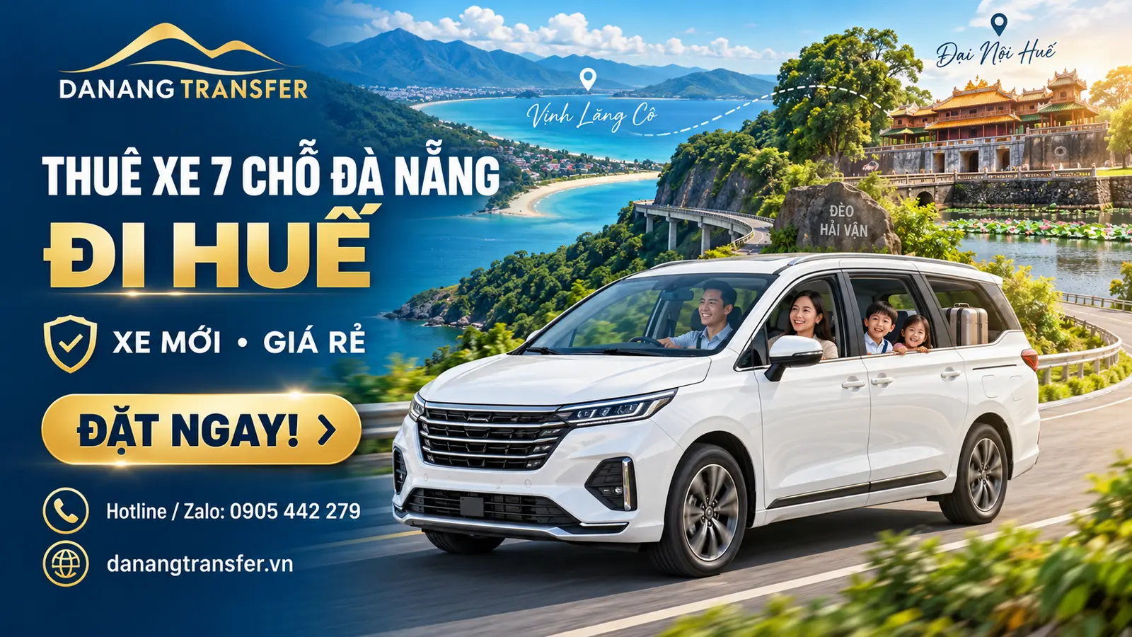 Thuê xe 7 chỗ Đà Nẵng đi Huế – Xe mới, giá rẻ, đặt ngay