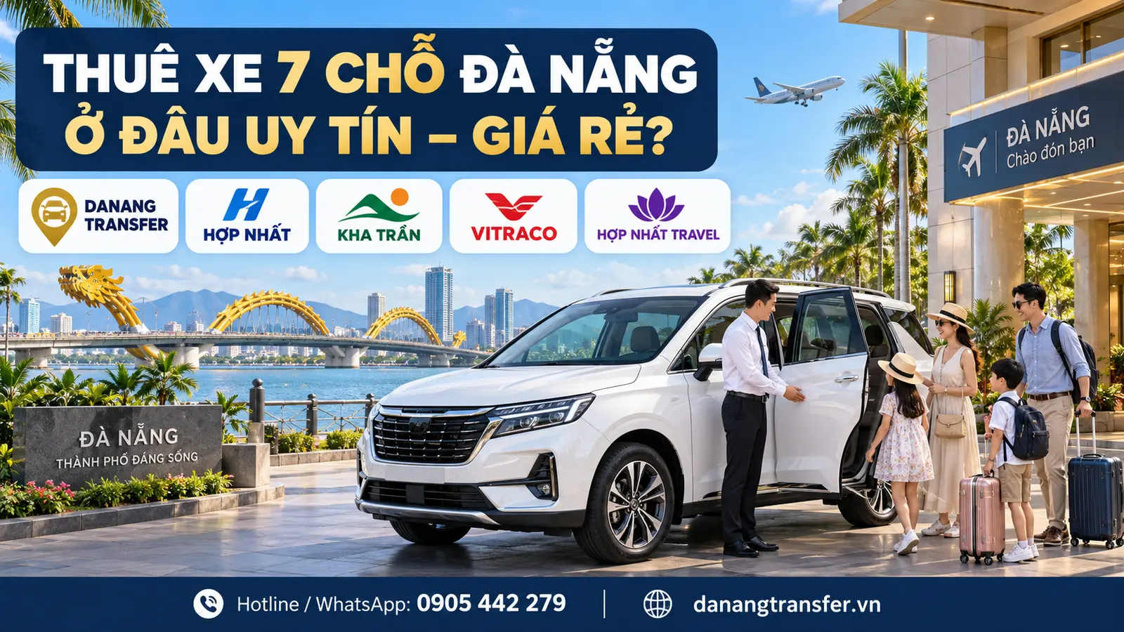 Các địa chỉ thuê xe 7 chỗ Đà Nẵng uy tín, giá hợp lý