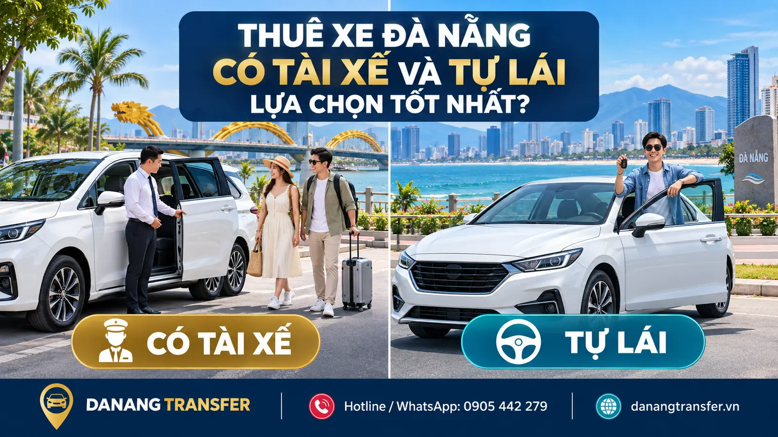 So sánh thuê xe Đà Nẵng có tài xế và tự lái để lựa chọn phương án phù hợp