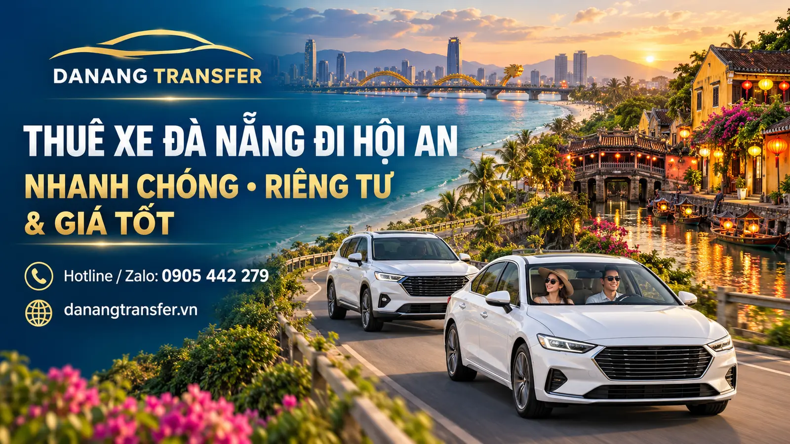 Thuê xe Đà Nẵng đi Hội An nhanh chóng, riêng tư và giá tốt