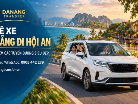 Thuê xe Đà Nẵng đi Hội An, trải nghiệm các tuyến đường ven biển siêu đẹp
