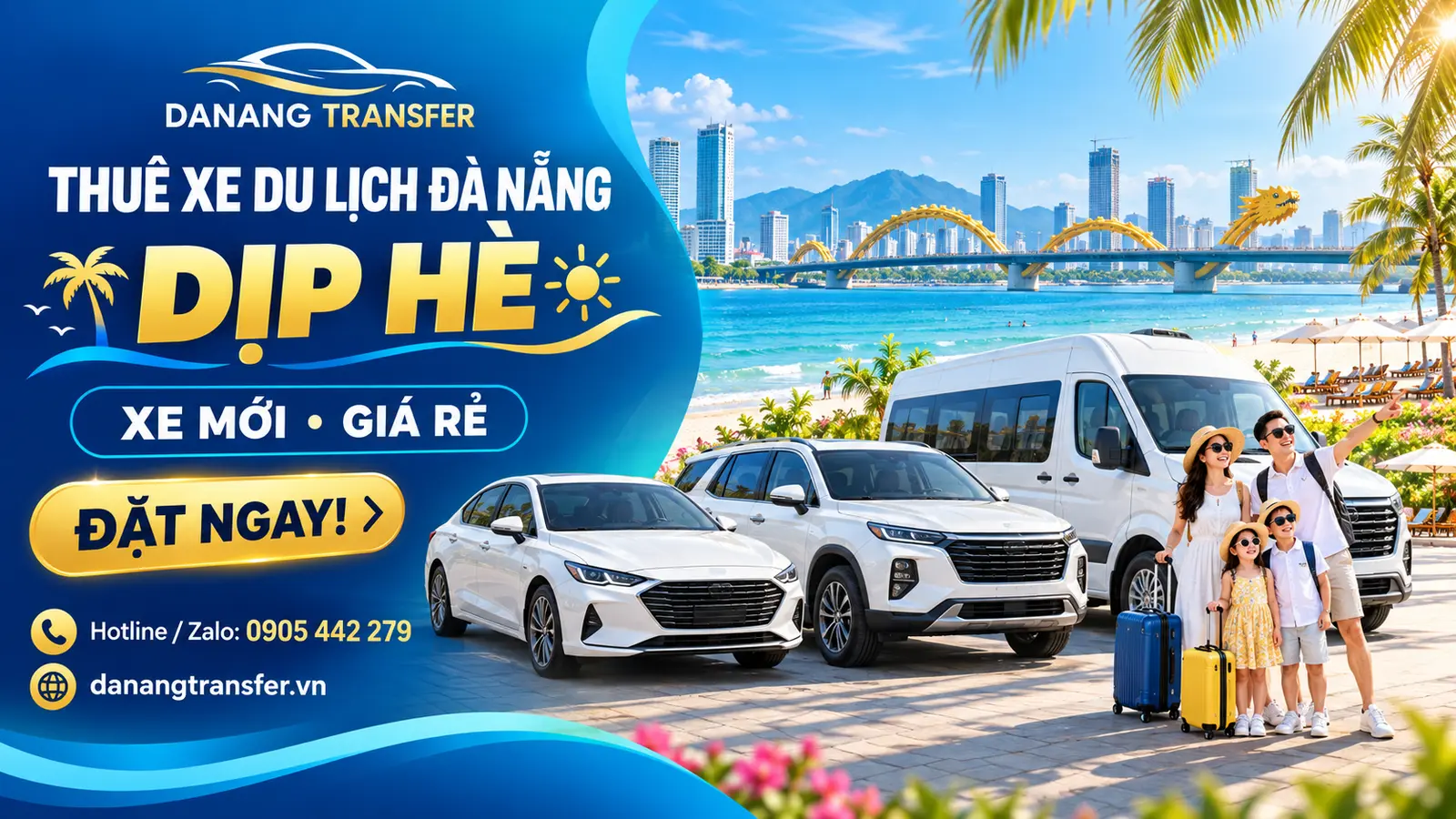 Thuê xe du lịch Đà Nẵng dịp hè – Xe mới, giá rẻ, đặt ngay