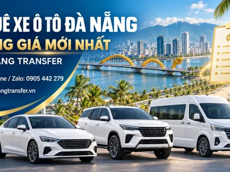 Thuê Xe Ô Tô Đà Nẵng – Bảng Giá Mới Nhất
