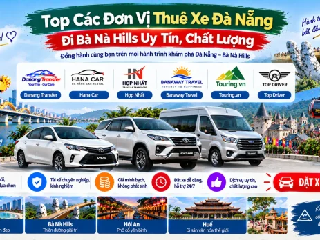 Top các đơn vị thuê xe Đà Nẵng đi Bà Nà Hills uy tín, chất lượng