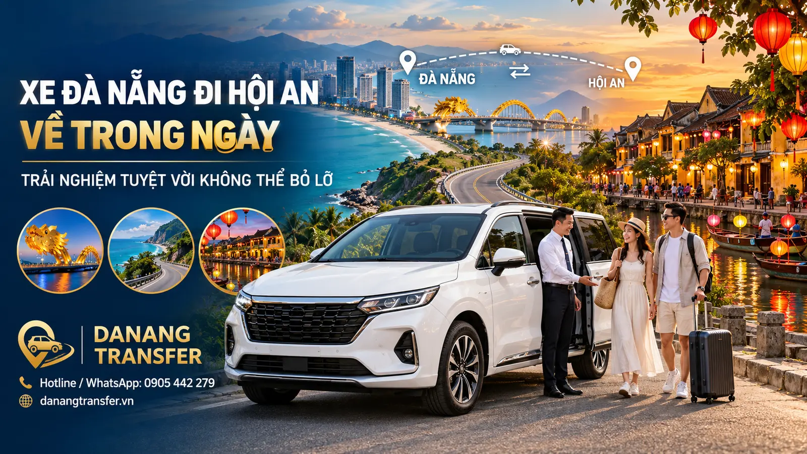 Xe Đà Nẵng đi Hội An về trong ngày với xe riêng và tài xế chuyên nghiệp