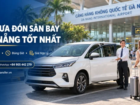 Xe đưa đón sân bay Đà Nẵng tốt nhất, an toàn, đúng giờ và giá hợp lý