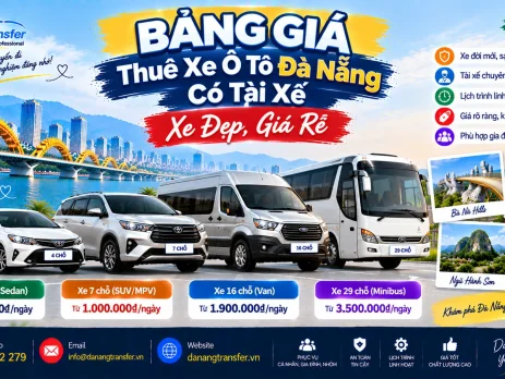 Bảng giá thuê xe ô tô Đà Nẵng có tài xế xe đẹp giá rẻ - Danang Transfer