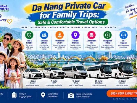 Da Nang Private Car for Family Trips – Safe & Comfortable Travel Options