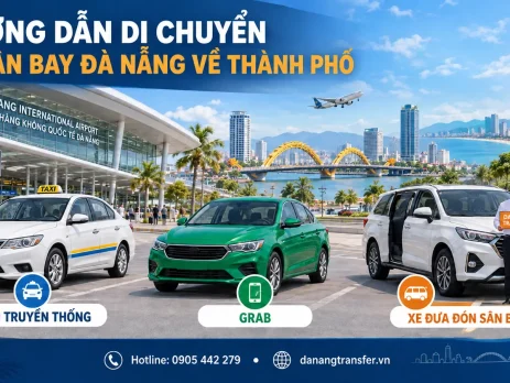 Hướng dẫn di chuyển từ sân bay Đà Nẵng về thành phố bằng taxi, Grab và xe đưa đón sân bay