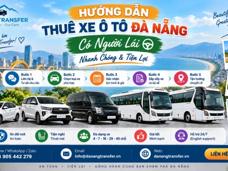 Hướng dẫn thuê xe ô tô Đà Nẵng có người lái nhanh chóng và tiện lợi | Danang Transfer