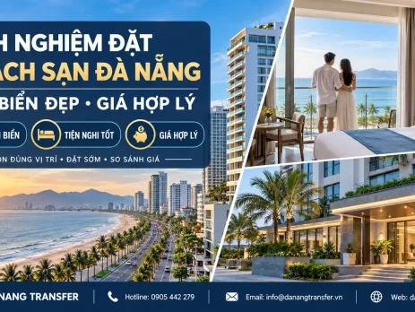 Kinh nghiệm đặt khách sạn Đà Nẵng gần biển đẹp, tiện nghi và giá hợp lý