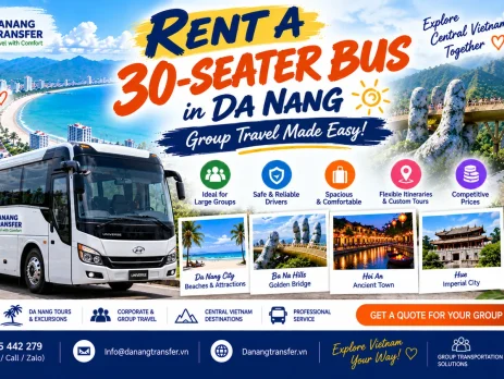 Rent a 30-seater bus in Da Nang for large group tours, airport transfers and travel to Hoi An, Ba Na Hills, Hue and My Son
