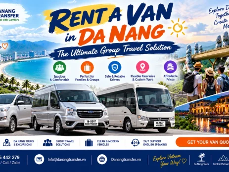 Rent a van in Da Nang for group travel with 7-seat, 16-seat and 29-seat vehicles for tours and private transfers