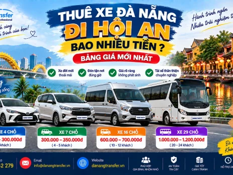 Thuê xe Đà Nẵng đi Hội An bao nhiêu tiền bảng giá mới nhất - Danang Transfer