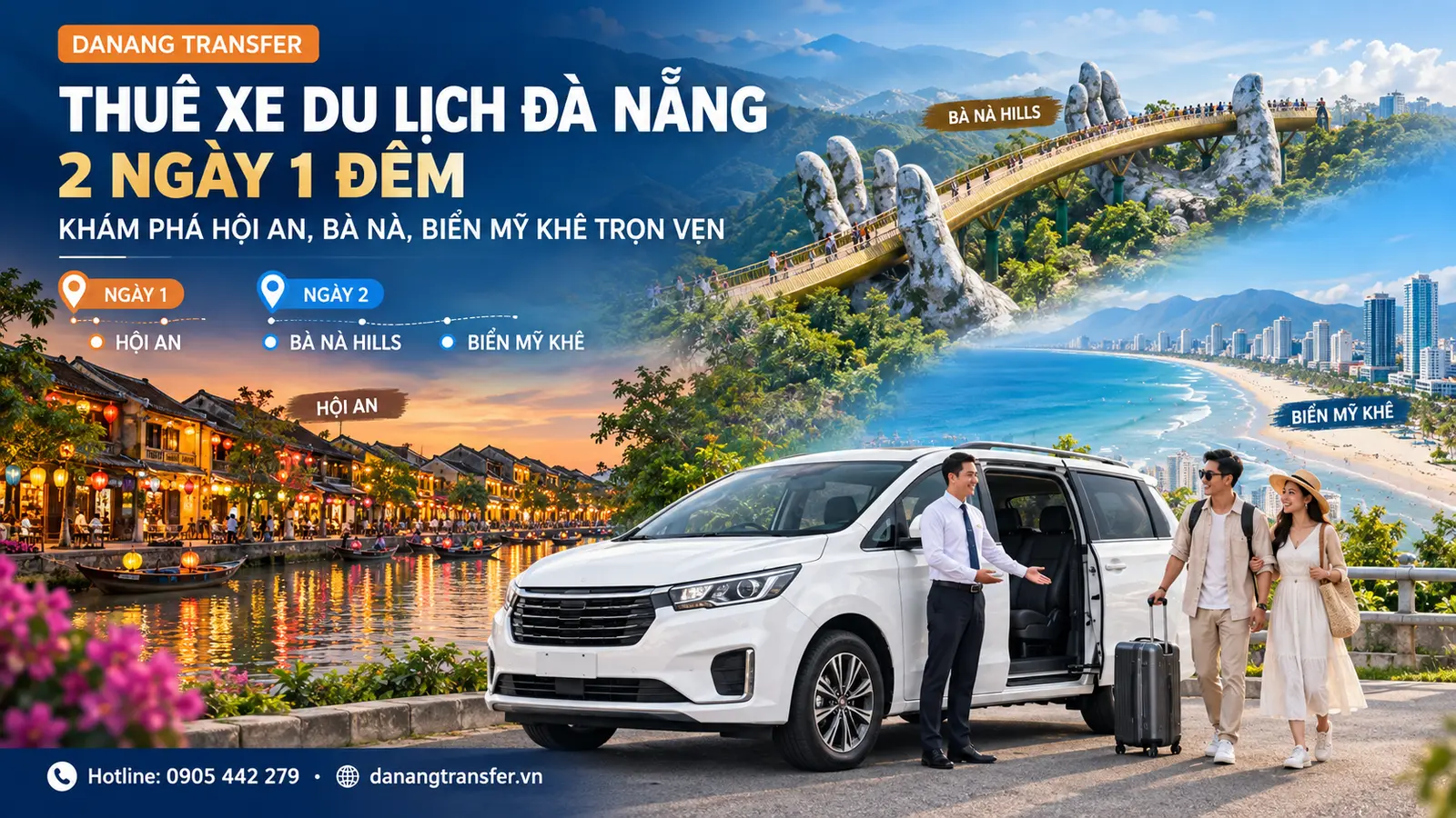Thuê xe du lịch Đà Nẵng 2 ngày 1 đêm khám phá Hội An, Bà Nà Hills và biển Mỹ Khê