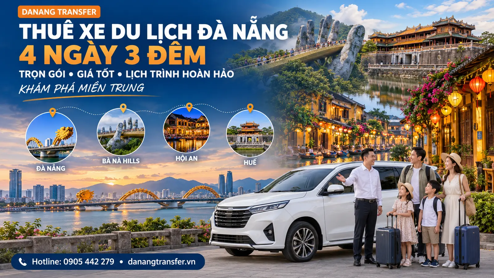 Thuê xe du lịch Đà Nẵng 4 ngày 3 đêm trọn gói giá tốt khám phá miền Trung