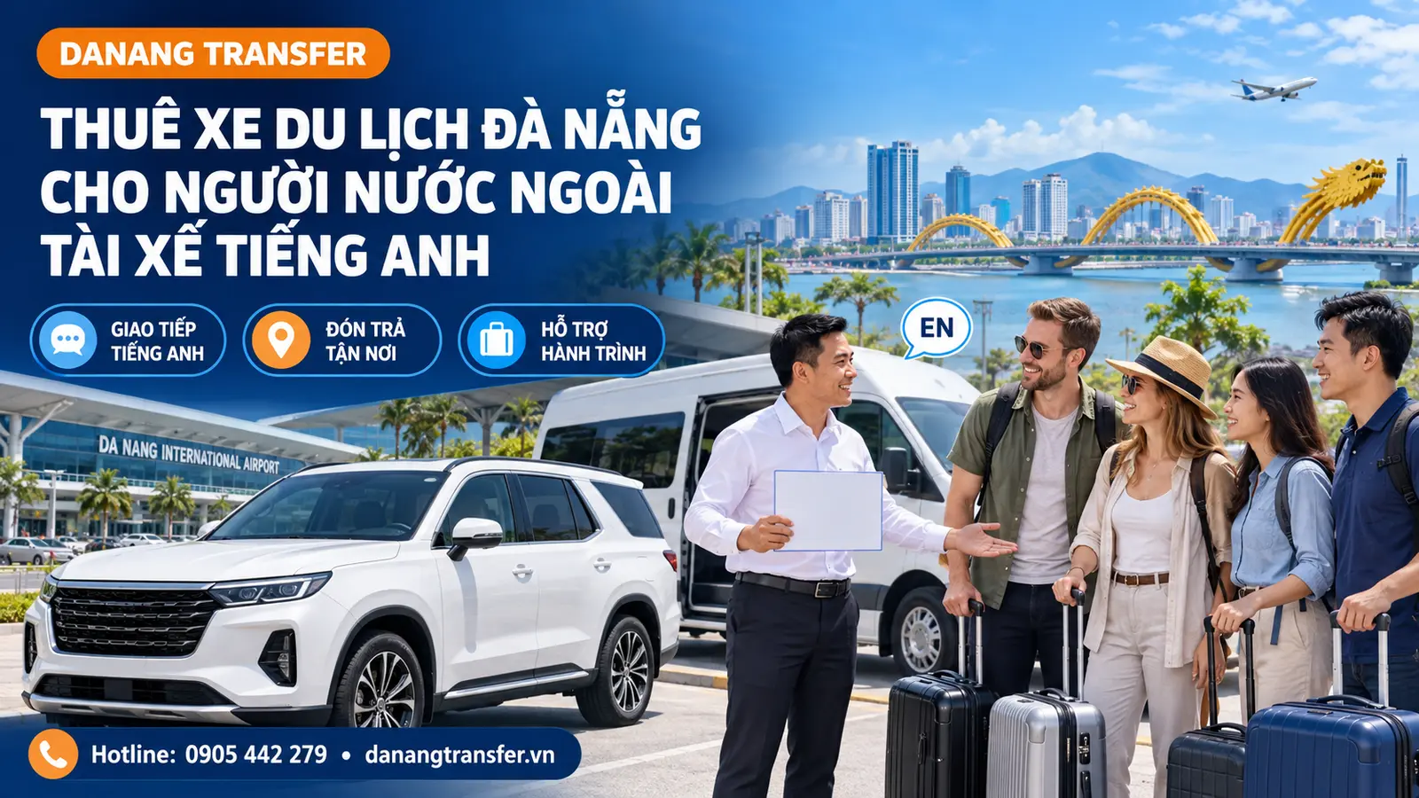 Thuê xe du lịch Đà Nẵng cho người nước ngoài với tài xế giao tiếp tiếng Anh
