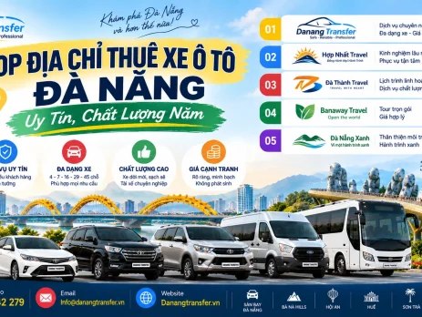 Top địa chỉ thuê xe ô tô Đà Nẵng uy tín chất lượng - Danang Transfer