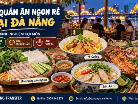 Top quán ăn ngon rẻ tại Đà Nẵng và kinh nghiệm gọi món cho du khách