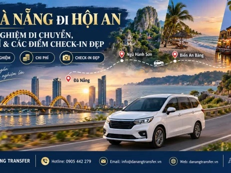 Từ Đà Nẵng đi Hội An – kinh nghiệm di chuyển, chi phí và các điểm check-in đẹp