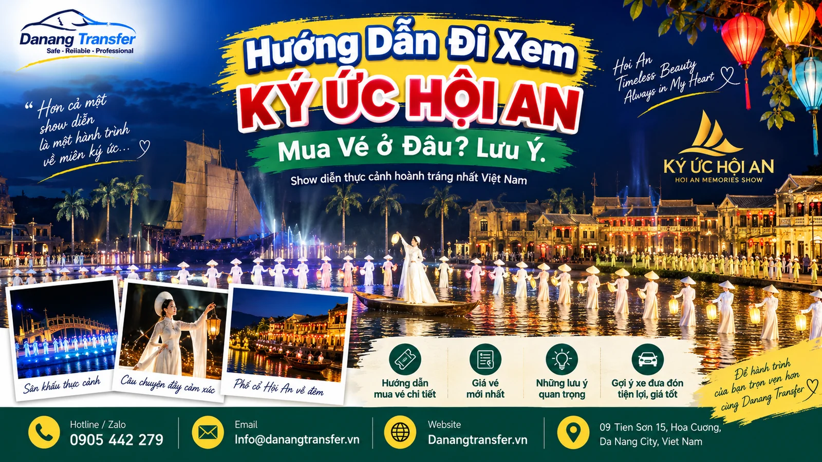 Hướng dẫn đi xem Ký Ức Hội An, mua vé ở đâu và những lưu ý quan trọng