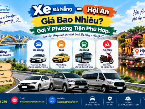 Xe Đà Nẵng Hội An giá bao nhiêu gợi ý phương tiện phù hợp