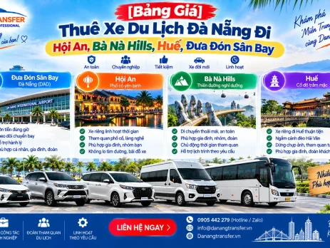 Bảng giá thuê xe du lịch Đà Nẵng đi Hội An Bà Nà Hills Huế và đưa đón sân bay