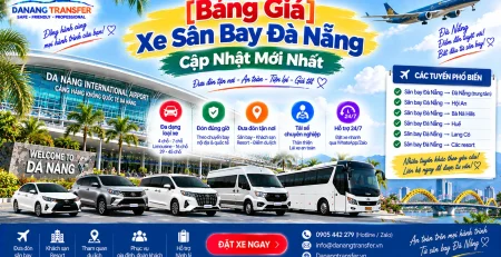 Bảng giá xe sân bay Đà Nẵng cập nhật mới nhất dịch vụ đưa đón sân bay