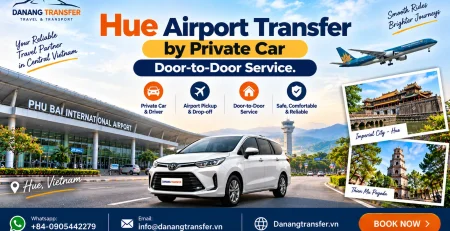 Hue Airport Transfer by Private Car – Door-to-Door Service
