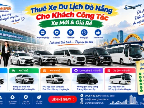 Thuê xe du lịch Đà Nẵng cho khách công tác xe mới giá rẻ có tài xế