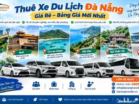 Thuê xe du lịch Đà Nẵng giá rẻ – Bà Nà Hills, Huế, Cù Lao Chàm, Hải Vân, Núi Thần Tài và sân bay