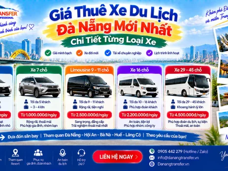 Giá thuê xe du lịch Đà Nẵng mới nhất chi tiết từng loại xe 4 chỗ 7 chỗ 16 chỗ limousine và xe đoàn