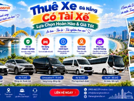 Thuê xe Đà Nẵng có tài xế lựa chọn phù hợp giá tốt