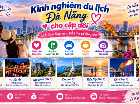 Kinh nghiệm du lịch Đà Nẵng cho cặp đôi lịch trình lãng mạn tiết kiệm và đáng nhớ