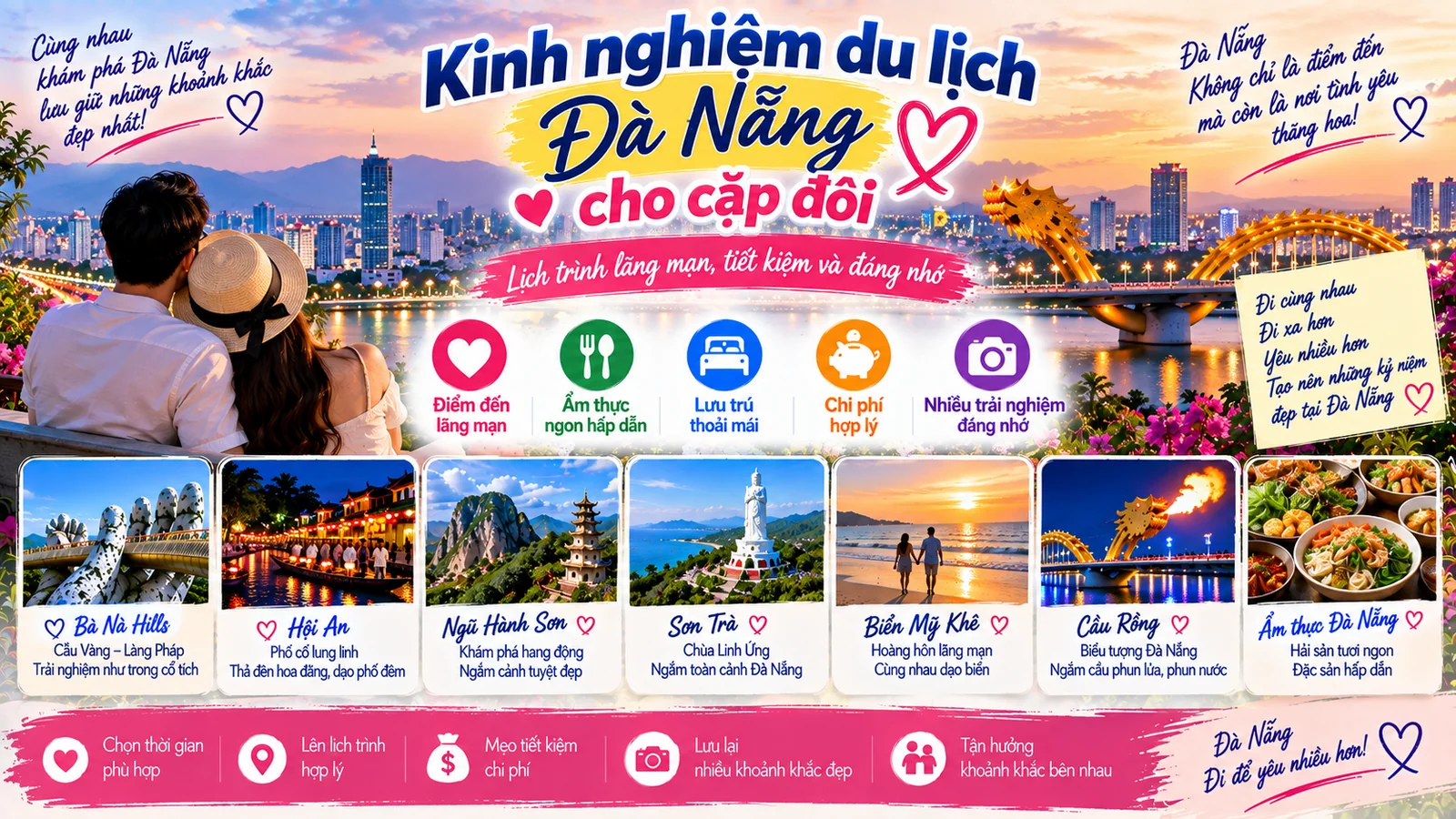 Kinh nghiệm du lịch Đà Nẵng cho cặp đôi lịch trình lãng mạn tiết kiệm và đáng nhớ